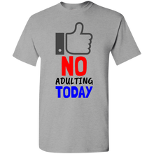 Load image into Gallery viewer, No Adulting Premium T-Shirt