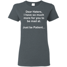 Load image into Gallery viewer, Haters White Text Ladies' 5.3 oz. T-Shirt
