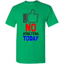 Load image into Gallery viewer, No Adulting Premium T-Shirt