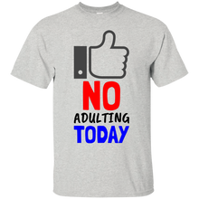 Load image into Gallery viewer, No Adulting Cotton T-Shirt